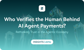 Who Verifies the Human Behind AI Agent Payments? Rethinking Trust in the Agentic Economy
